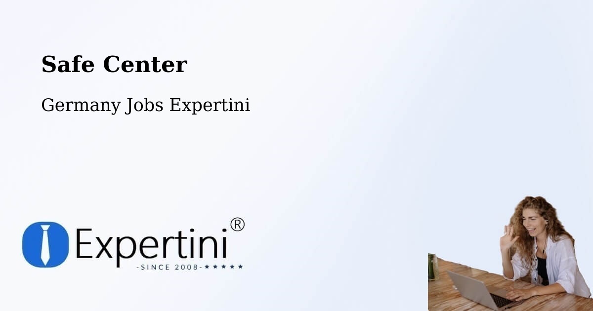 Safety Center – Birenbach - Germany Jobs Expertini